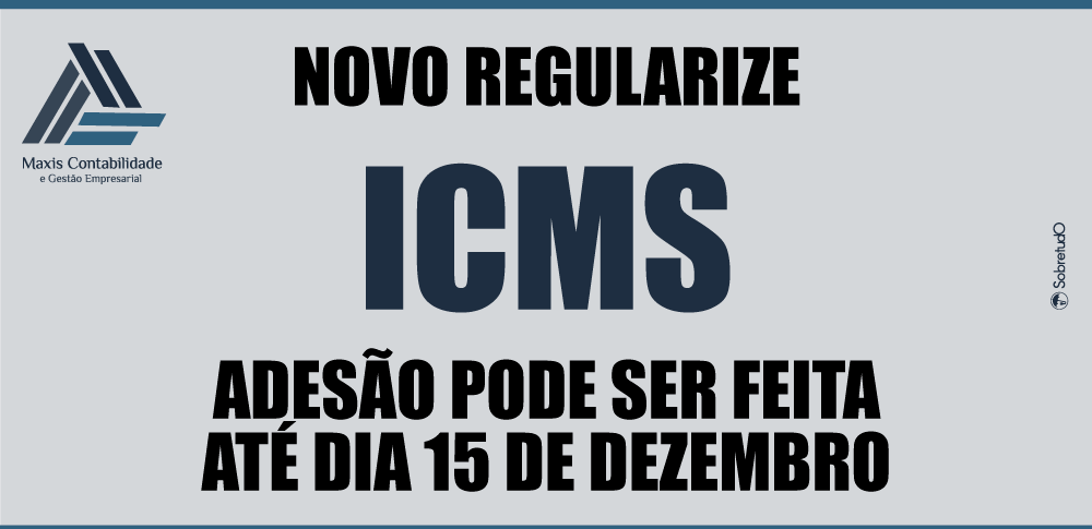 novo prazo, regularize, icms